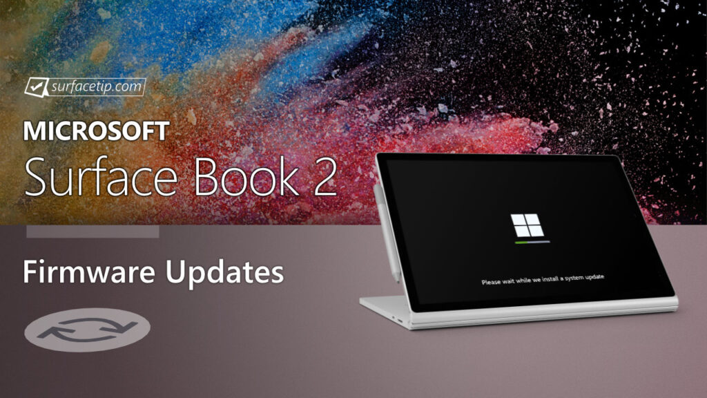 Microsoft rolled out June 2026 firmware updates for Surface Book 2