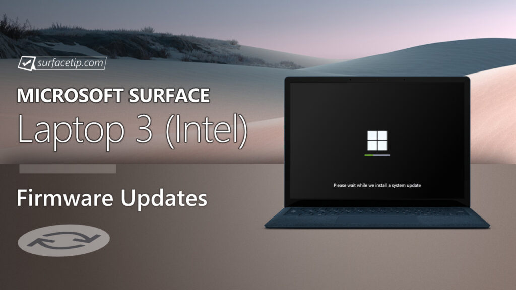 Microsoft rolled out new firmware updates (September 24, 2020) for ...